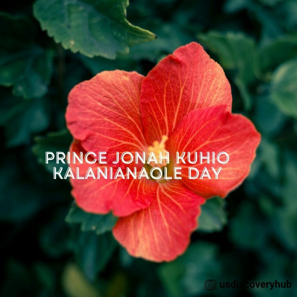 Prince Jonah Kuhio Kalanianaole Day Images