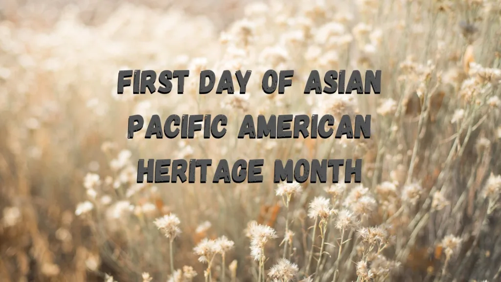 First day of Asian Pacific American Heritage Month images 4
