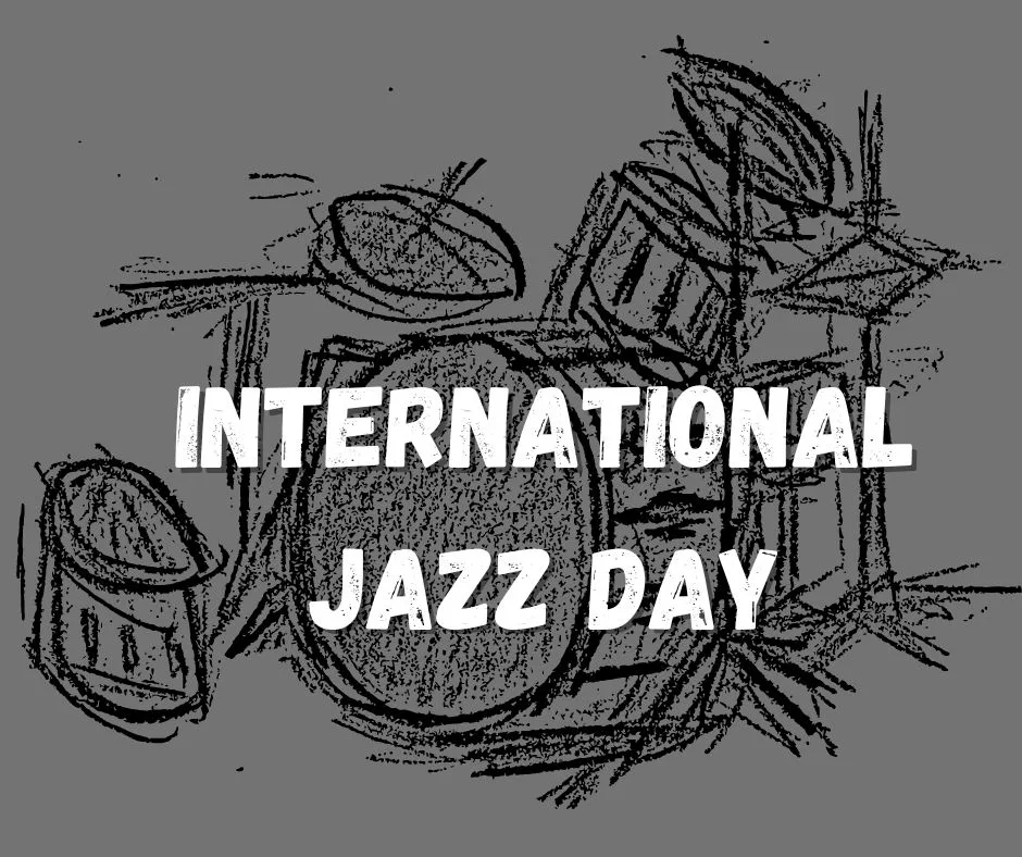 International Jazz Day Images International Jazz Day Celebration International jazz festivals International Jazz communities