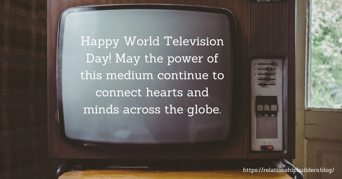 World Television Day, Quotes