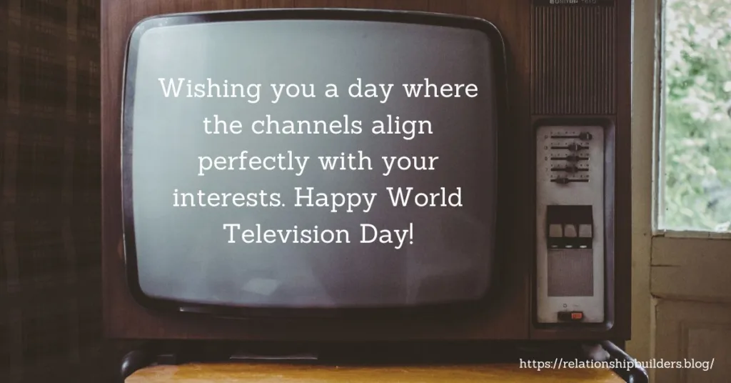 World Television Day, Quotes